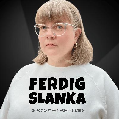 11. Marit Kolby: Om matens rolle, slankesprøyter til barn, Big Pharma og Big Food – og om viktigheten av å spille på lag med kroppen