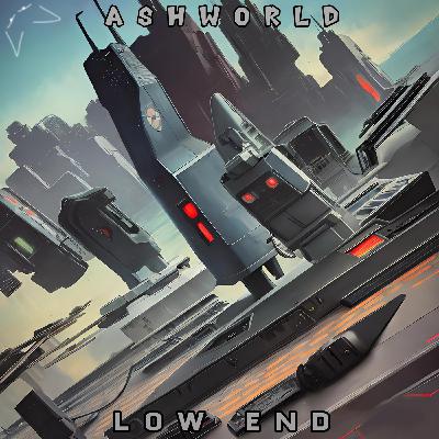 ASHWORLD - Low end