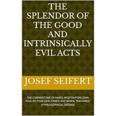THE SPLENDOR OF THE GOOD AND INTRINSICALLY EVIL ACTS (Audiolibro) | Prueba Gratis