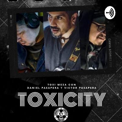 TOXICITY | EP 0063 | En vivo con Gelatina Magma TOXICITY | EP 0063 | En vivo con Gelatina Magma
