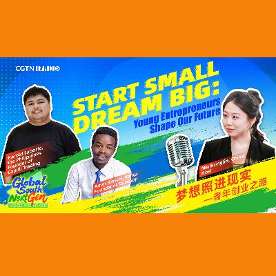 Start small, dream big: Young entrepreneurs shape our future Start small, dream big: Young entrepreneurs shape our future