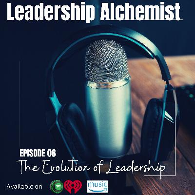 Sneak Peek: The Evolution of Leadership Sneak Peek: The Evolution of Leadership