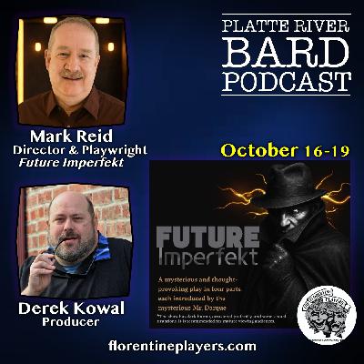 The Florentine Players Embraces the "Darque" with "Future Imperfekt" by Mark Reid, Nebraska Playwright