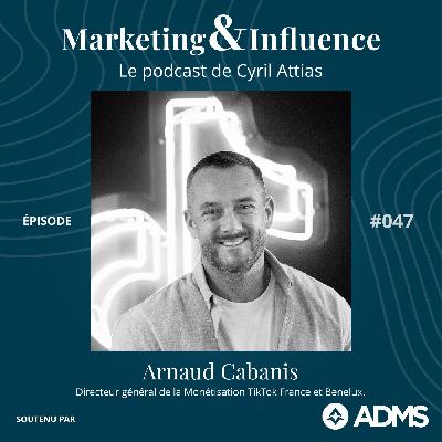 REPLAY S04 - ARNAUD CABANIS - TIKTOK