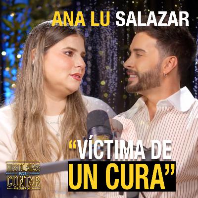 Analu Salazar | Víctima de un cura.