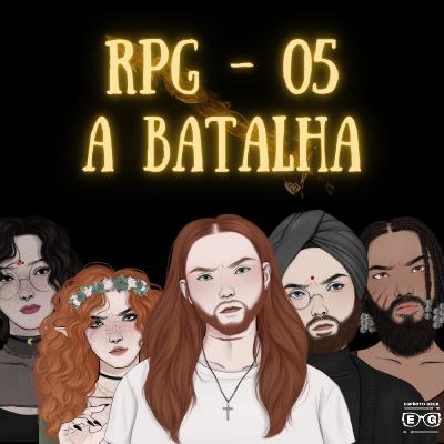 RPG 05 - A Batalha