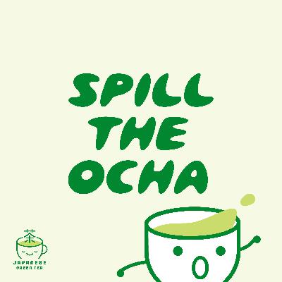 Spilling the Final Ocha: What We Learned from Japan’s Tea Fields to L.A.’s Tea Scene