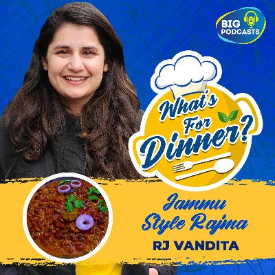 Jammu Style Rajma - Episode 27 - RJ Vandita Jammu Style Rajma - Episode 27 - RJ Vandita