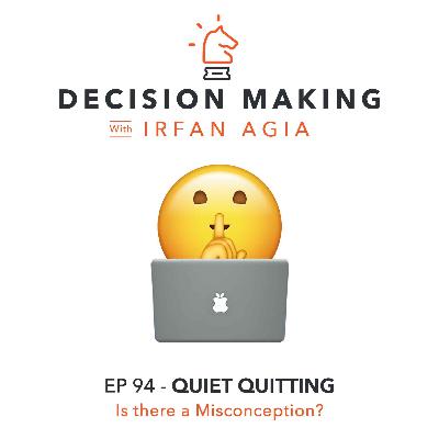 EP 94 - Quiet Quitting