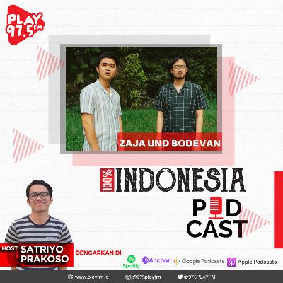 E26: 100% Indonesia bersama Zaja Und Bodevan