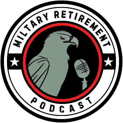 #93 - Life After Military Retirement