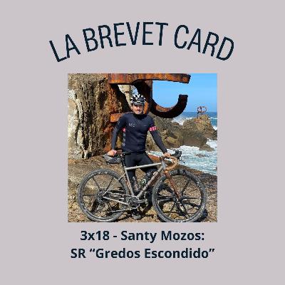 3x18 - Santy Mozos: S.R. Gredos Escondido
