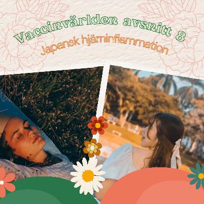 Japansk hjärninflammation Japansk hjärninflammation