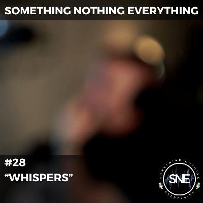 #28 - "Whispers": Military Contractor, The Iraq War, Ukraine/Russia, and now Police Officer