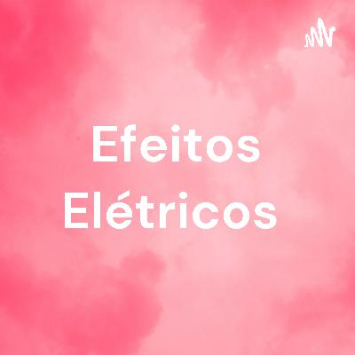 Efeitos da corrente elétrica