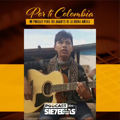 Por ti Colombia - Aires e instrumentos de base campesina (segunda parte)