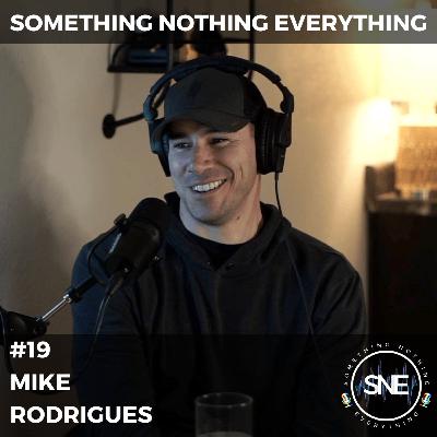 #19 - Mike Rodrigues