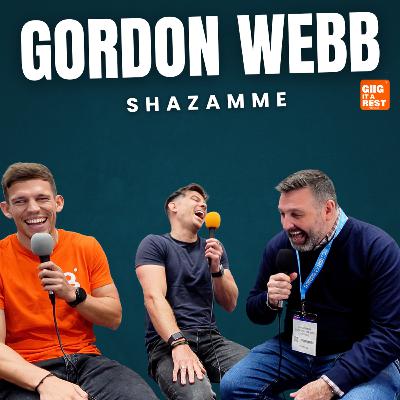 #48 - Gordon Webb - Shazamme