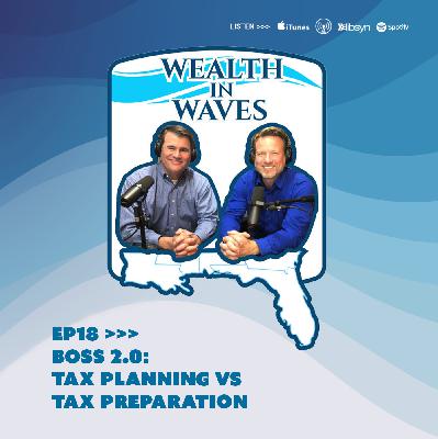 BOSS 2.0: Tax Planning vs Tax Preparation BOSS 2.0: Tax Planning vs Tax Preparation