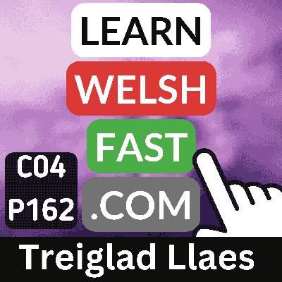 c04p162 (s04e162) - Treiglad Llaes (Aspirate Mutation)