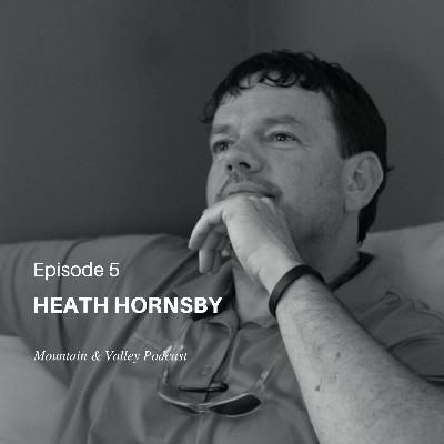 Episode 25: Heath Hornsby