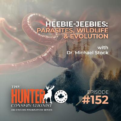 Heebie-Jeebies: Parasites, Wildlife & Evolution || Ep. 152