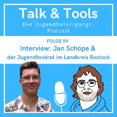 59 | Interview: Jan Schöpe und der Jugendfondrat 59 | Interview: Jan Schöpe und der Jugendfondrat