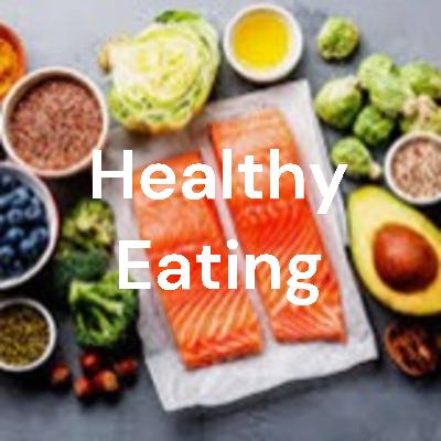 Healthy Eating