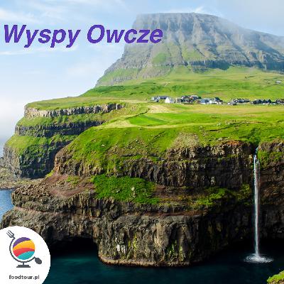 Wyspy Owcze: Steki z wieloryba, smak maskonura, piwo rabarbarowe i smak gnijącej owcy