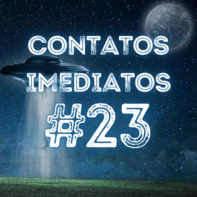 CONTATOS IMEDIATOS - @eridupodcast #23