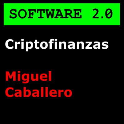 Criptofinanzas - Miguel Caballero