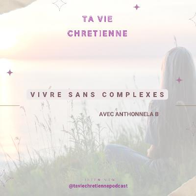 Vivre sans complexes