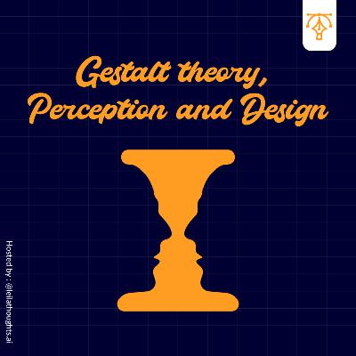Gestalt Theory, Perception and Graphic Design