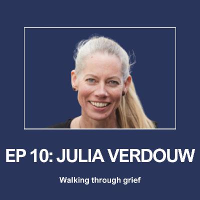 Dr Julia Verdouw on walking through grief Dr Julia Verdouw on walking through grief