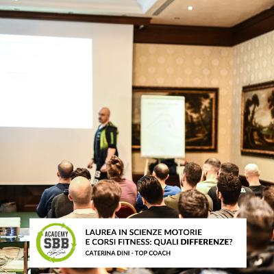 Ep. 26 - Laurea in scienze motorie e corsi fitness: quali differenze?