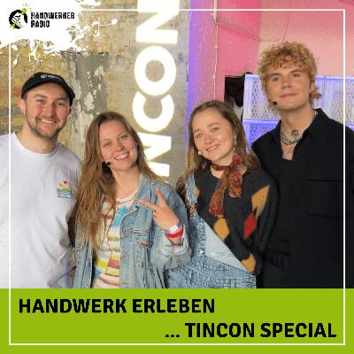 #125 Tincon Special, Holz und Haare: Warum Handwerk sich lohnt