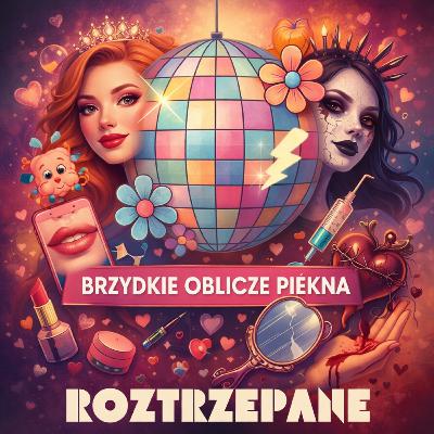 Brzydkie oblicze piękna Brzydkie oblicze piękna