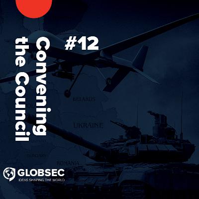 GLOBcast: Convening the Council EP#12 for Future of Security