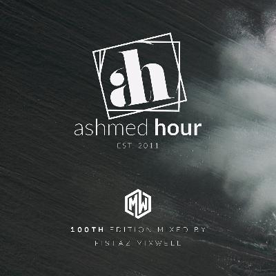 The Ashmed Hour 100