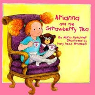 Ariana and the Stawberry Tea by Maria Falconer Ariana and the Stawberry Tea by Maria Falconer