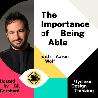 The Importance of Being Able with Aaron Wolf