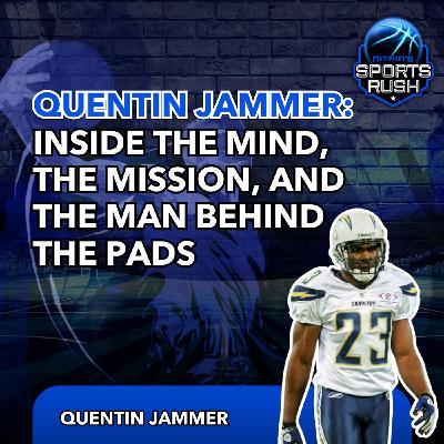 Quentin Jammer: Inside the Mind, the Mission, and the Man Behind the Pads