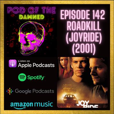 Joy Ride / Road Kill (2001)