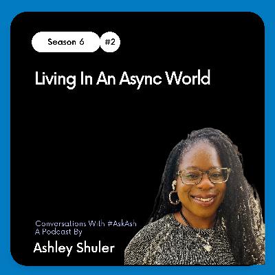 Living In An Async World