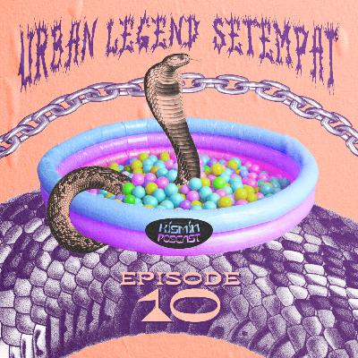 Eps 10 - Urban Legend Setempat (Kota Denpasar)