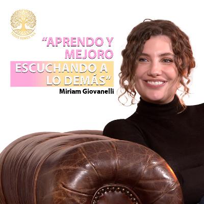T1 Ep. 3 – Miriam Giovanelli: "El amor en la mirada" (Parte 2) - Todos Somos 144