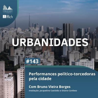 #143 - Performances político-torcedoras pela cidade #143 - Performances político-torcedoras pela cidade