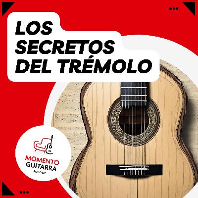 Cómo tocar bien el trémolo en guitarra - Episodio 43