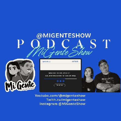 MiGenteShow UPDATE!