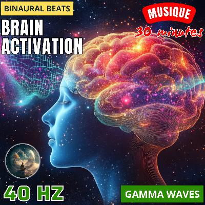 Ondes Binaurales GAMMA - 40 Hz